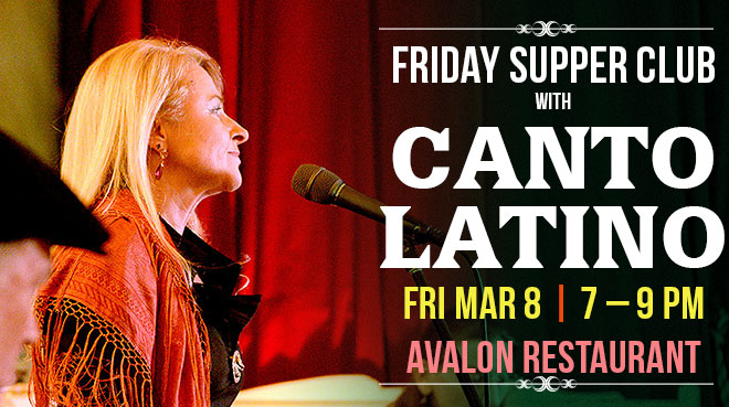 Friday Supper Club with Canto Latino