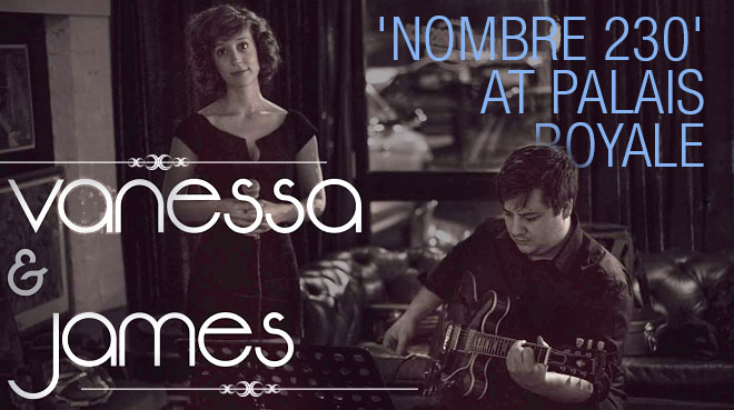 Vanessa Caspersz & James Emerson: 'Nombre 230' at Palais Royale
