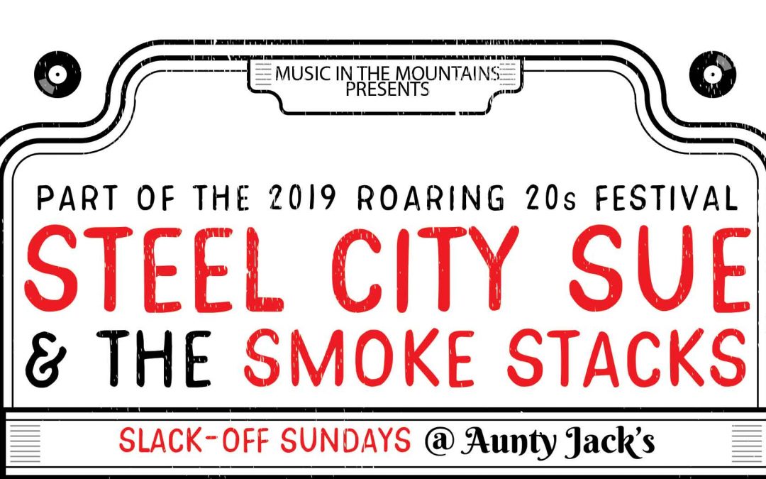 Steel City Sue & The Smoke Stacks | Roaring 20s Folk