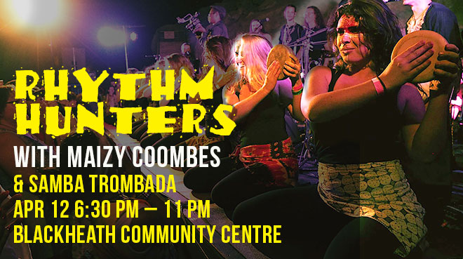 Rhythm Hunters | with Maizy Coombes & Samba Trombada