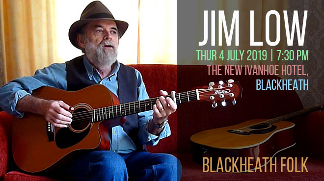 Jim Low | Blackheath Folk at the Ivanhoe