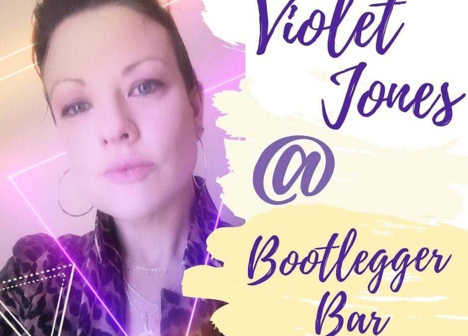 Violet Jones | Bootleggerbar