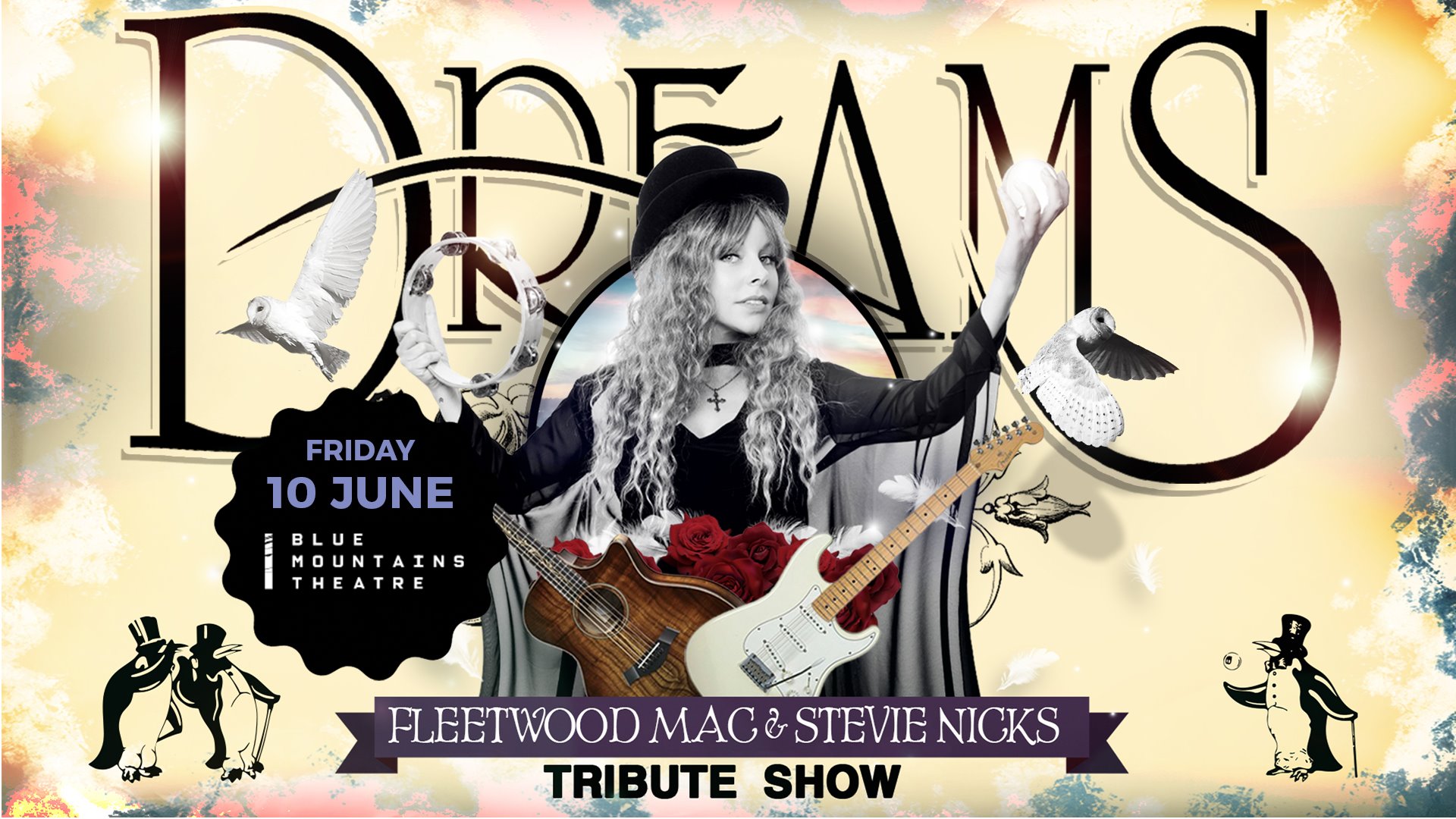 Dreams Fleetwood Mac & Stevie Nicks Show | Blue Mountains Theatre